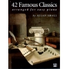 42 Famous Classics Arranged for Easy Piano