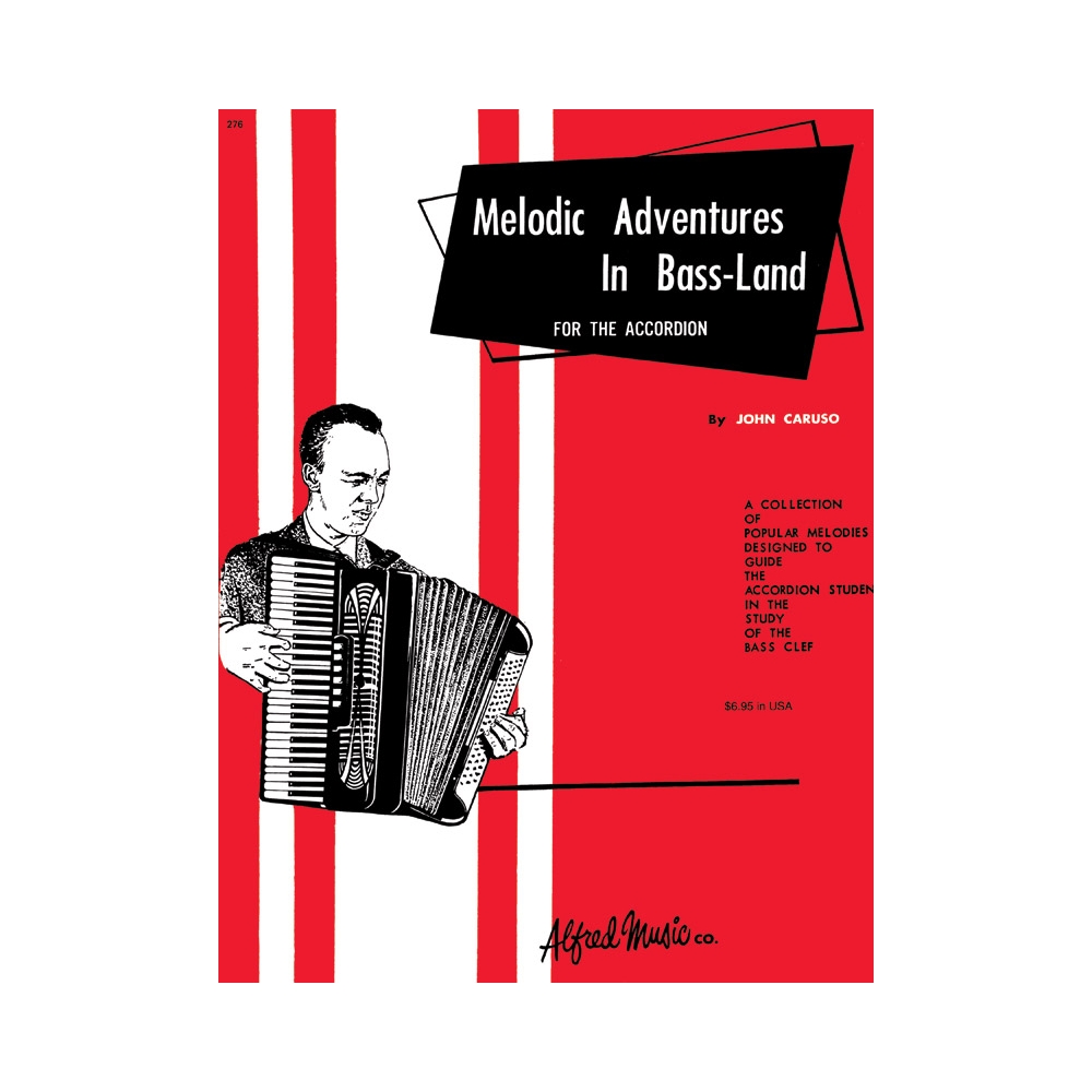 Caruso, John - Accordion Course - Melodic Adventures in Bassland