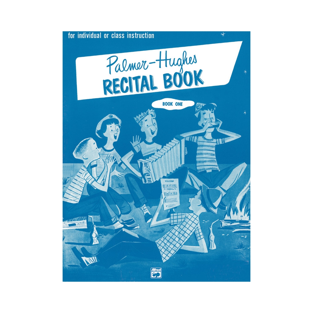 Palmer-Hughes - Recital Book 1