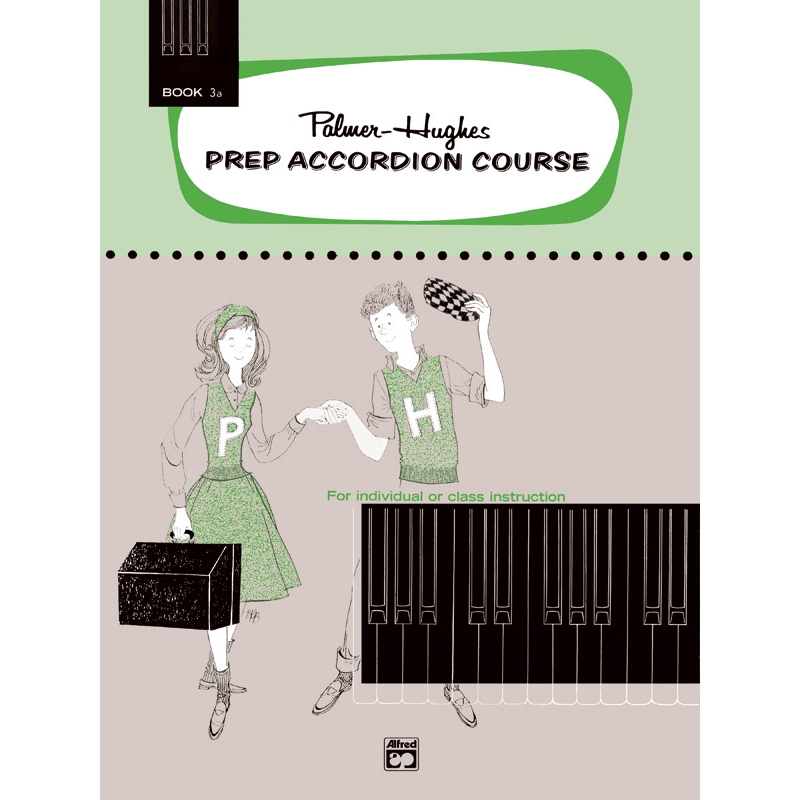 Palmer-Hughes - Prep Accordion Course Book 3A