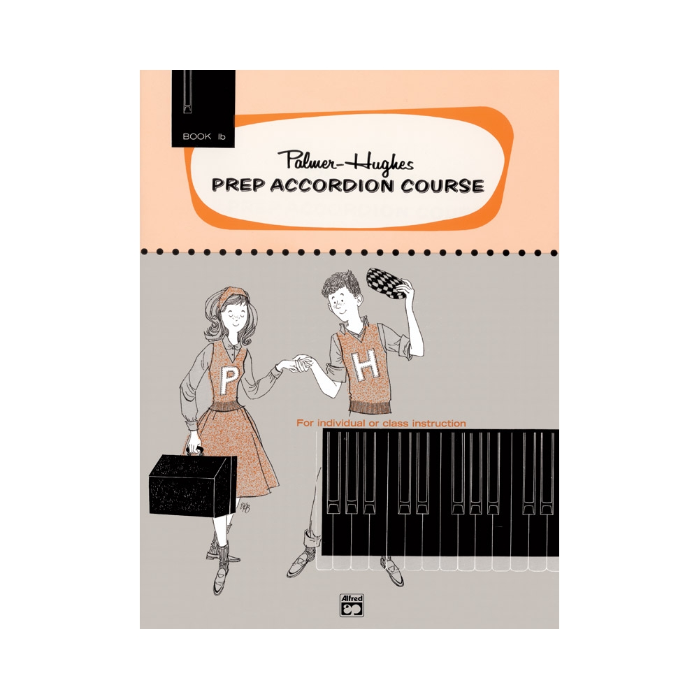 Palmer-Hughes - Prep Accordion Course Book 1B