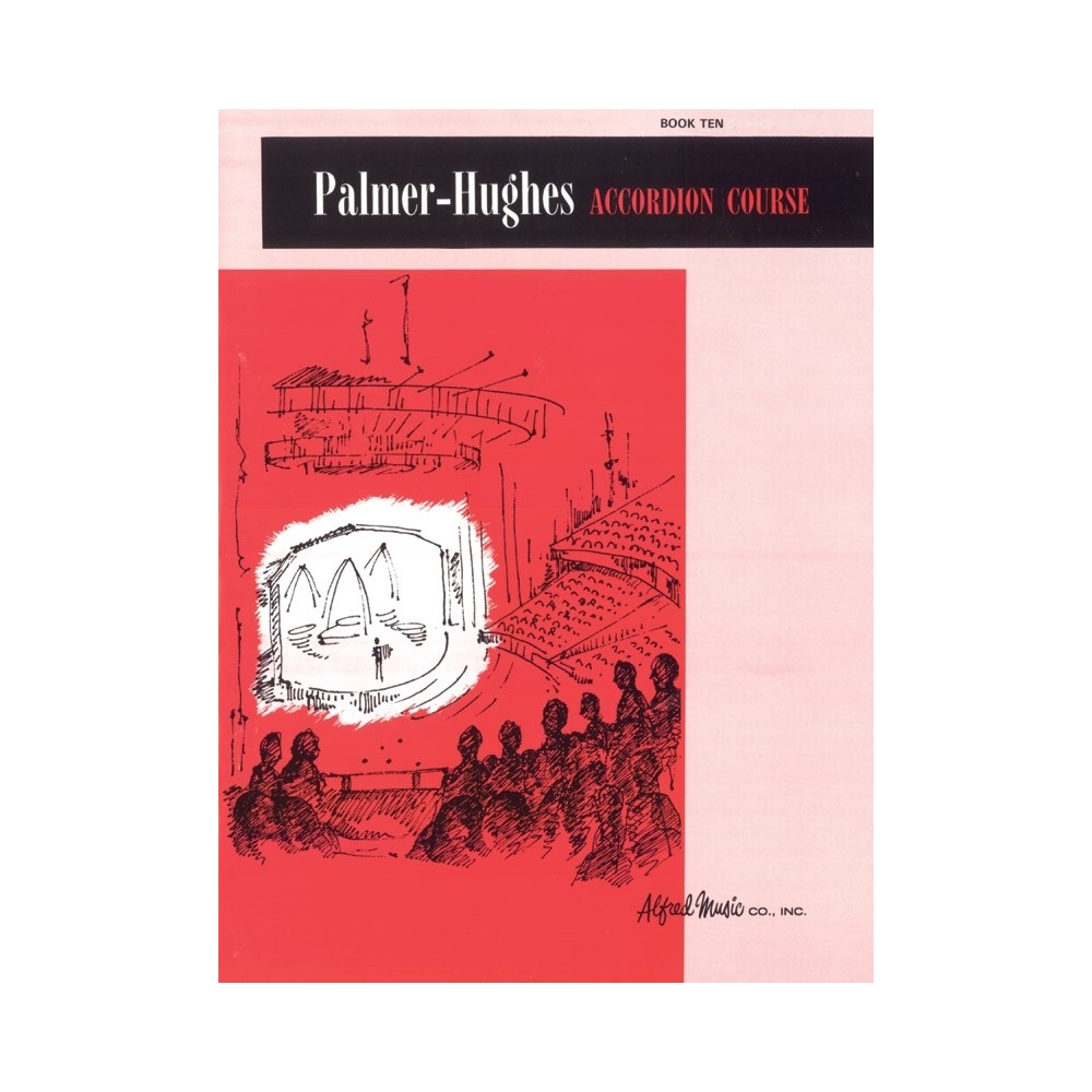 Palmer-Hughes Accordion Course, Book 10