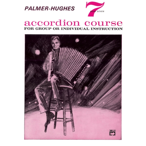 Palmer-Hughes Accordion Course, Book 7