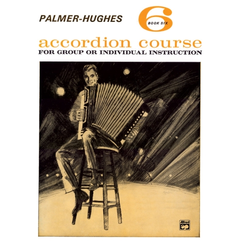 Palmer-Hughes Accordion Course, Book 6