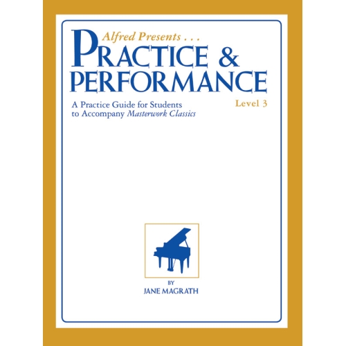 Masterwork Practice & Performance, Level 3