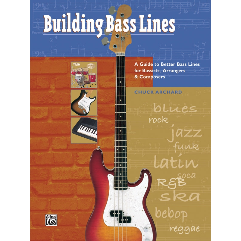 Archard, Chuck - Building Bass Lines