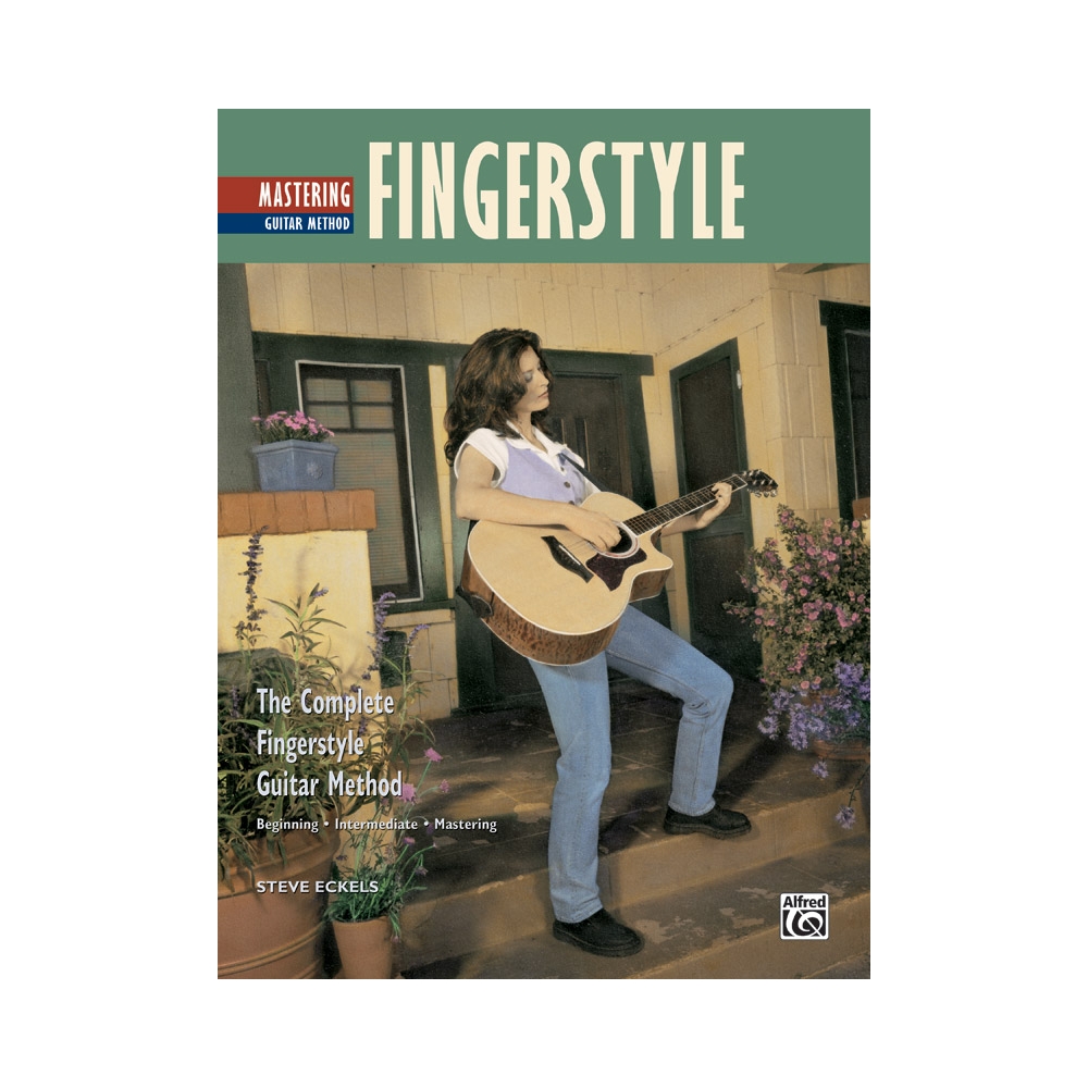 Eckels, Steve - Mastering Fingerstyle Guitar