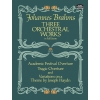 Brahms, Johannes - 3 Orchestral Works: Academic Festival Overture