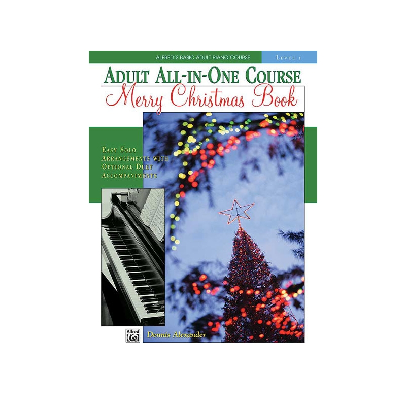 Alfred's Basic Adult All-in-One Course: Merry Christmas Book, Level 1