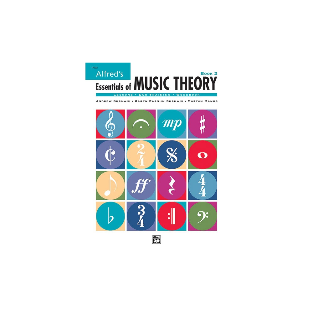 Surmani & Surmani - Alfred's Essentials of Music Theory: Book 2