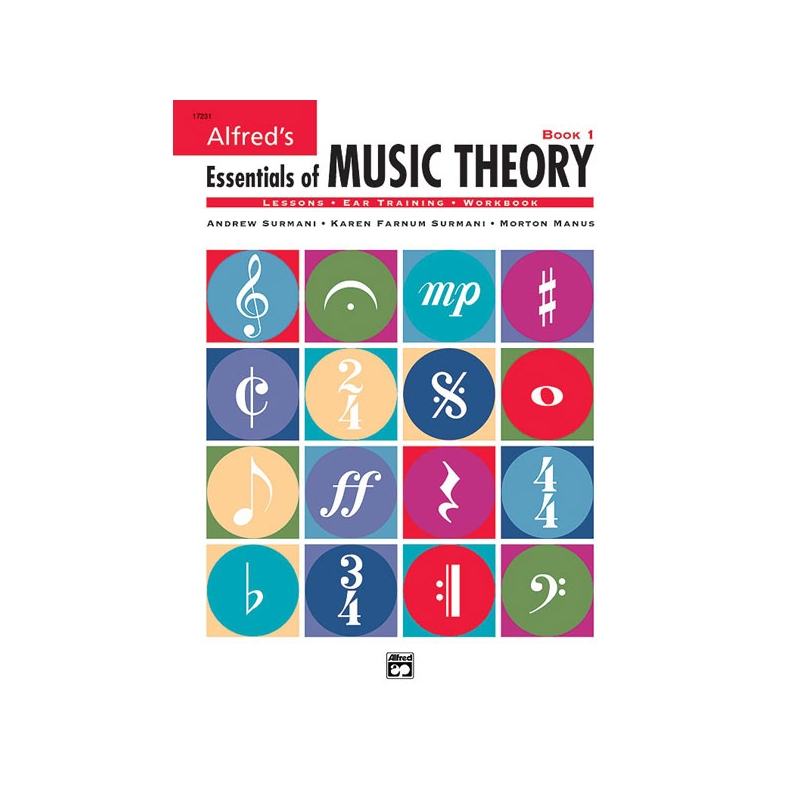 Surmani & Surmani - Alfred's Essentials of Music Theory: Book 1