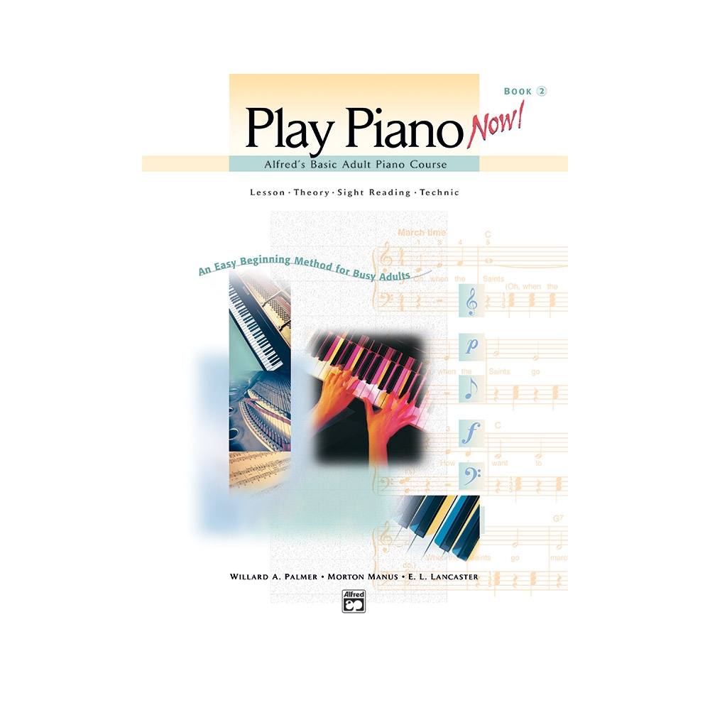 Lancaster & Manus - Alfred's Basic Adult Play Piano Now! Book 2