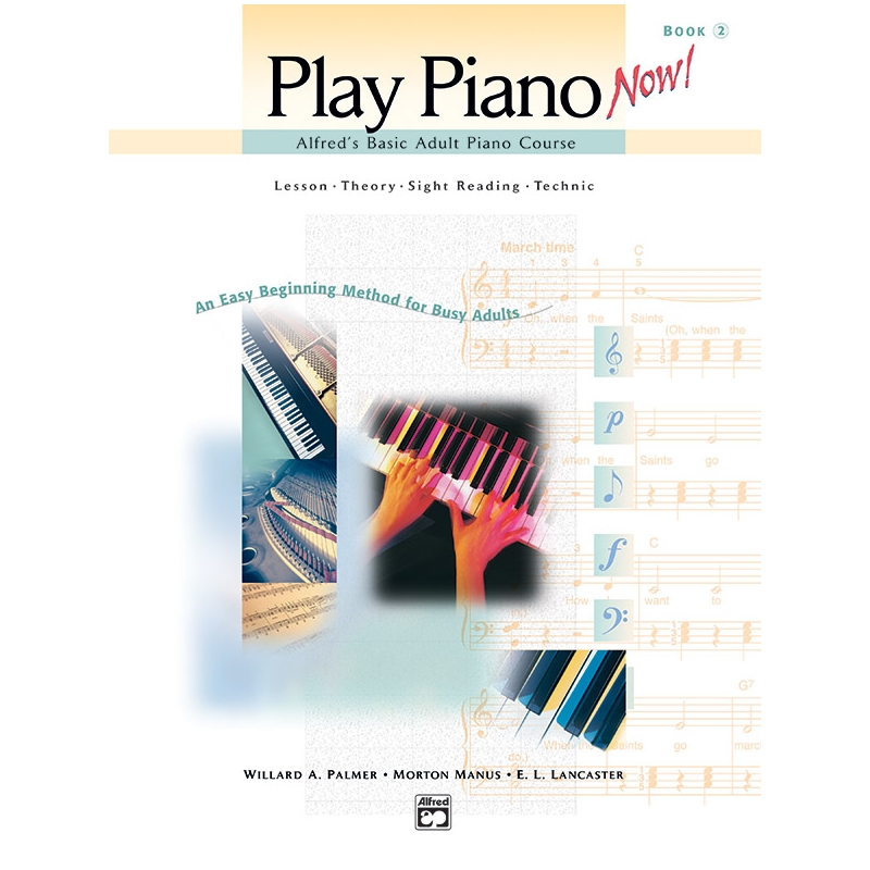 Lancaster & Manus - Alfred's Basic Adult Play Piano Now! Book 2