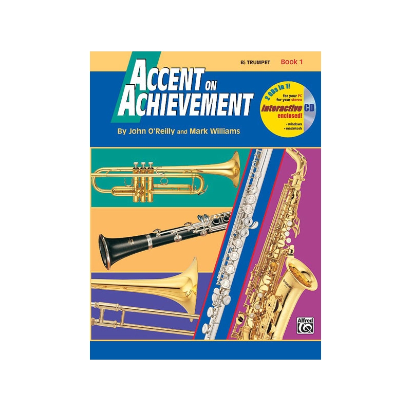Williams & O'Reilly - Accent On Achievement, Book 1 (Trumpet)