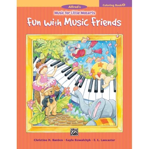 Music for Little Mozarts: Coloring Book 1 -- Fun with Music Friends