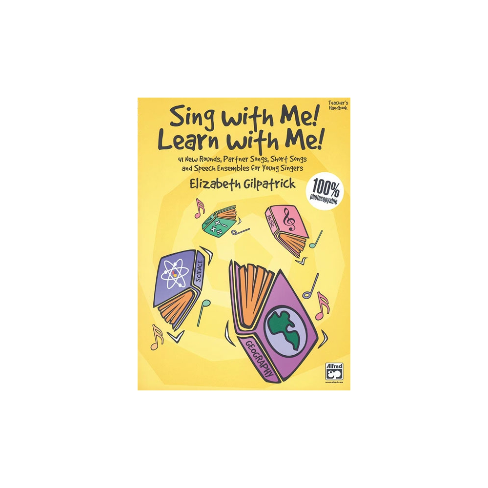 Gilpatrick, Elizabeth - Sing with Me! Learn with Me!
