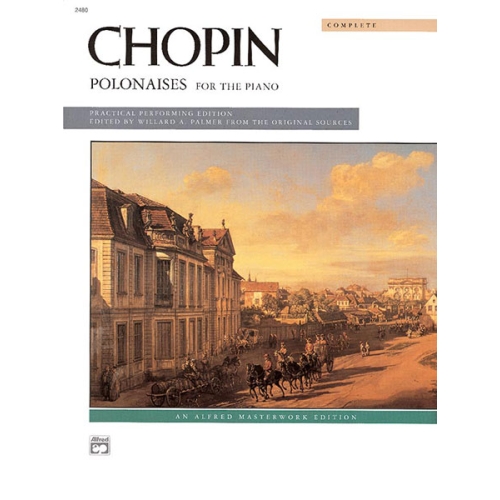 Chopin: Polonaises (Complete)