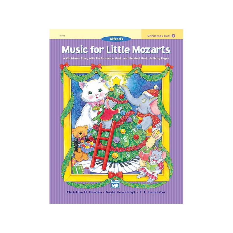 Barden & Kowalchyk - Music for Little Mozarts: Christmas Fun Book 4