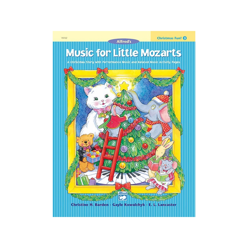 Barden & Kowalchyk - Music for Little Mozarts: Christmas Fun Book 3