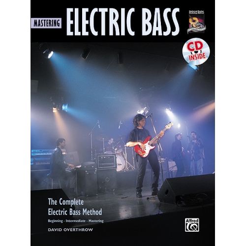 The Complete Electric Bass Method: Mastering Electric Bass