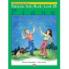 Basic Piano Course: Patriotic Solo Book 1B