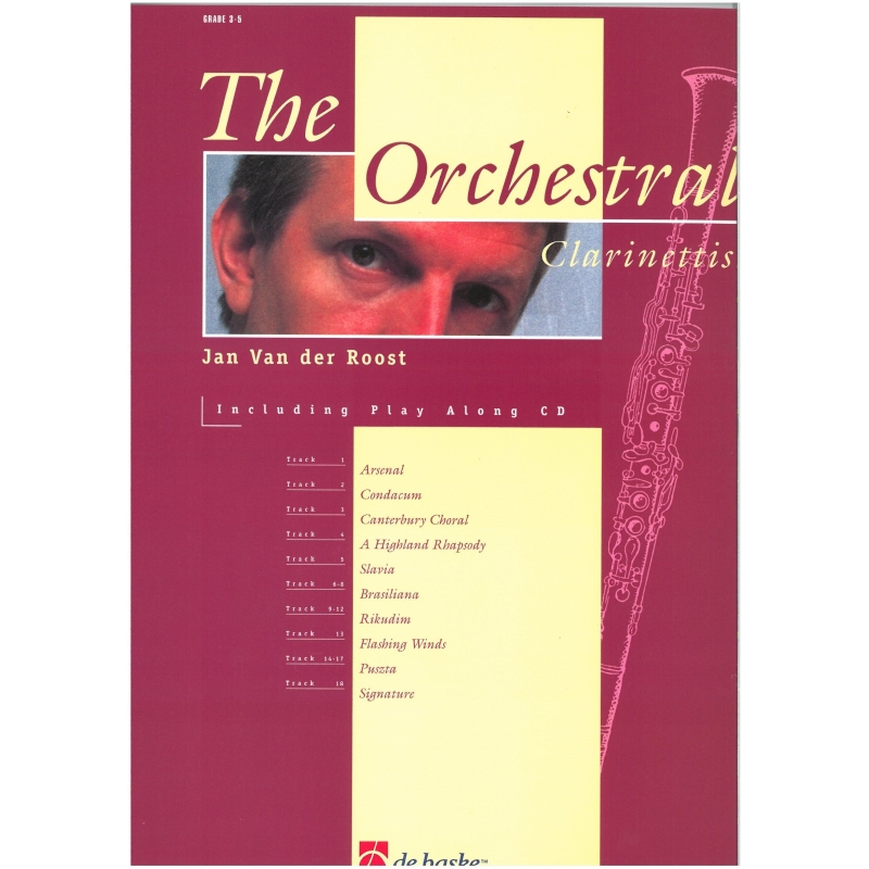 Roost, Jan der - The Orchestral Clarinettist
