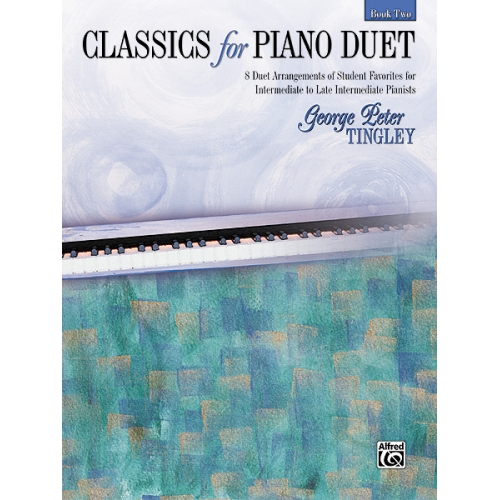 Classics for Piano Duet,...