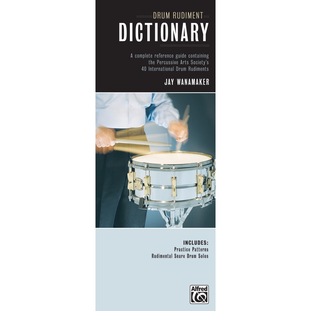 Wanamaker, Jay - Drum Rudiment Dictionary