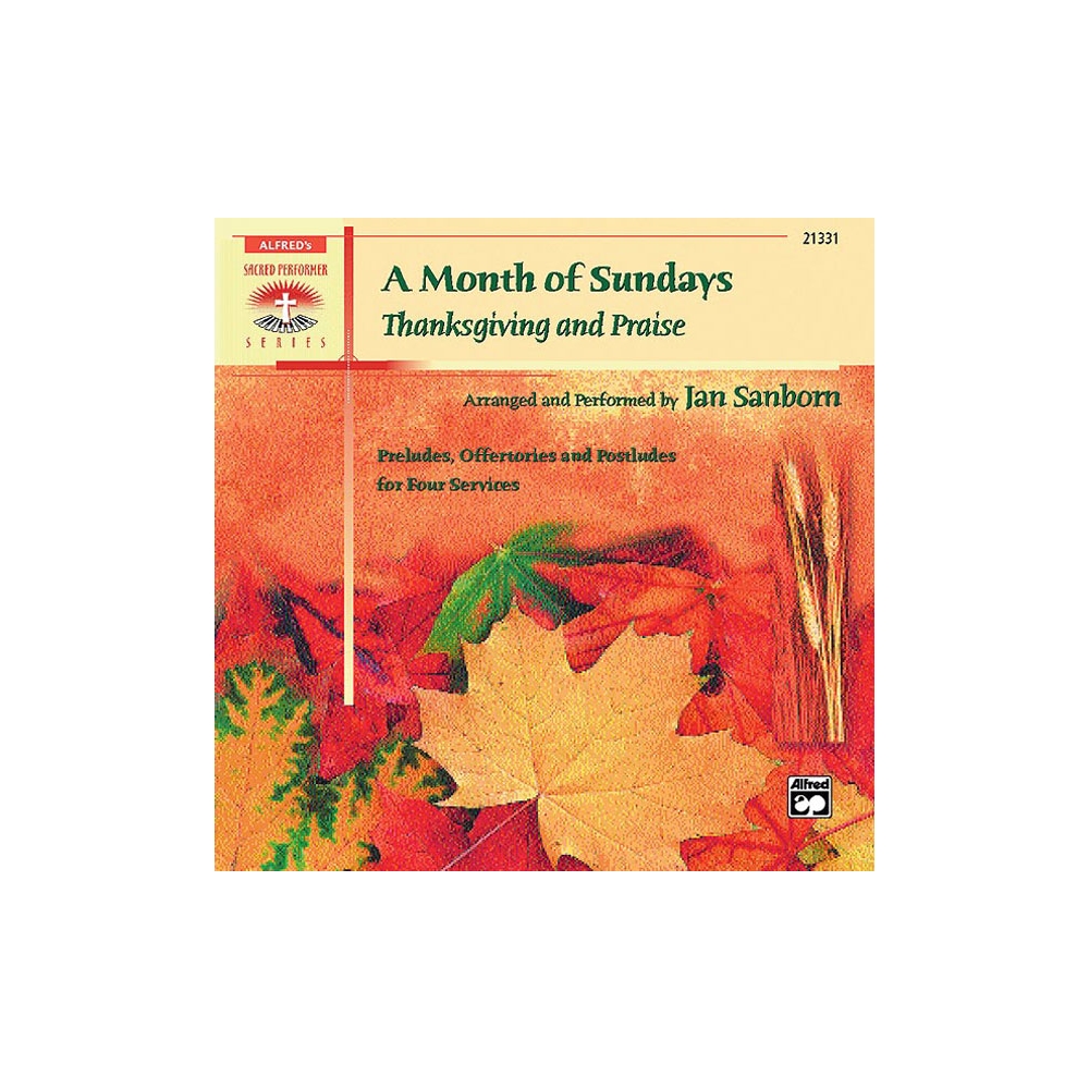A Month of Sundays: Thanksgiving and Praise