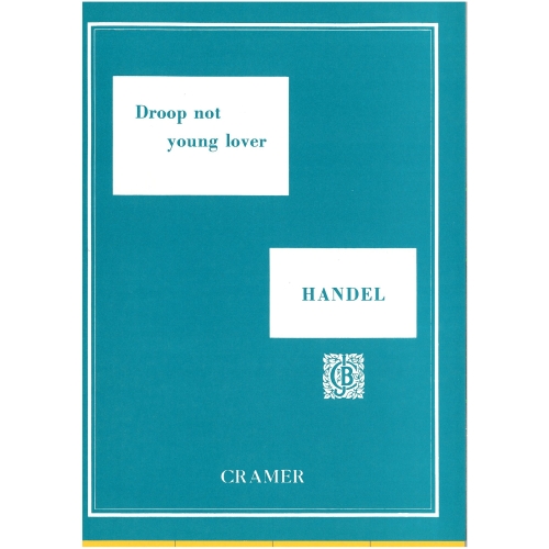 Handel, G F - Droop Not...