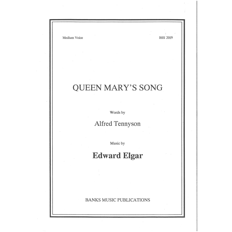 Elgar, Edward - Queen Mary's Song