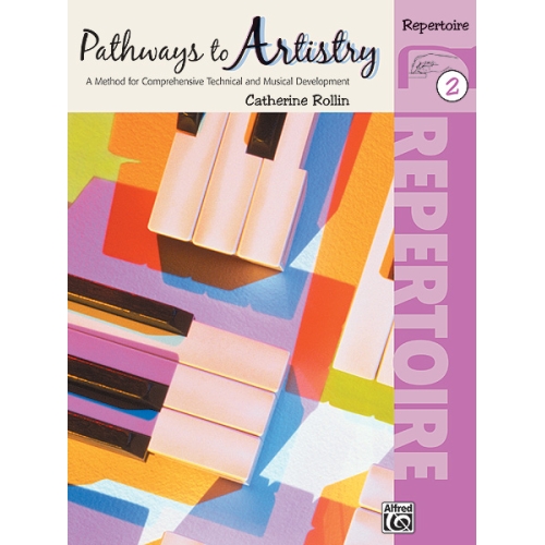 Pathways to Artistry: Repertoire, Book 2