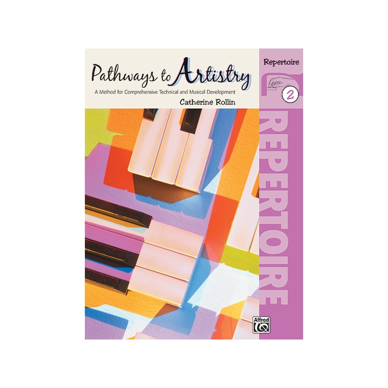 Pathways to Artistry: Repertoire, Book 2