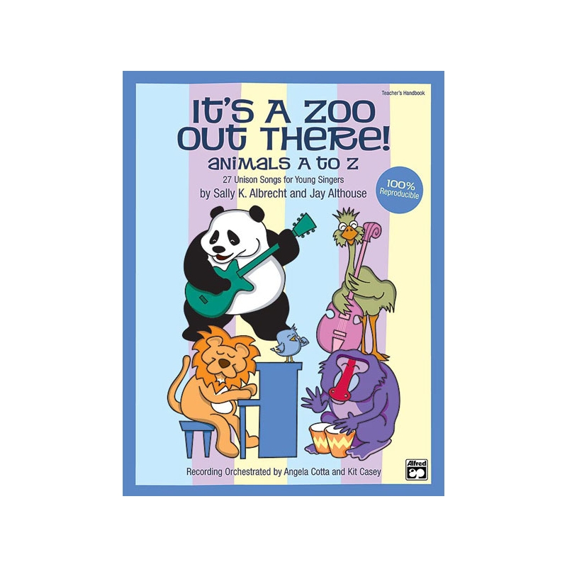 Albrecht, Sally K. - It's a Zoo Out There! Animals A to Z
