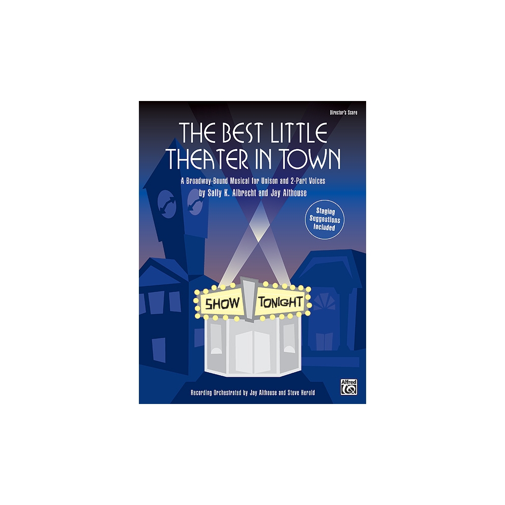 Albrecht & Althouse - The Best Little Theater in Town