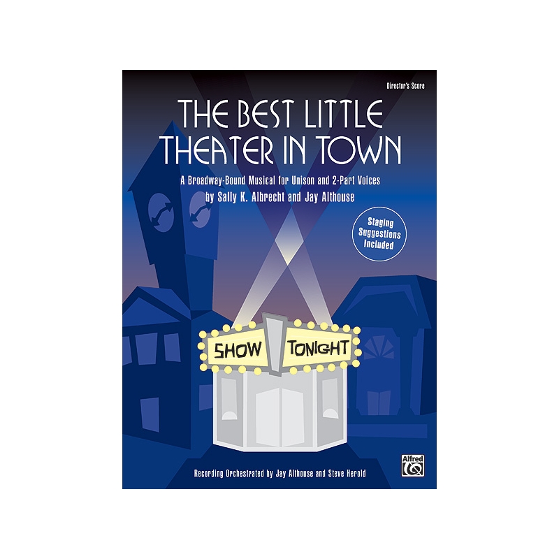 Albrecht & Althouse - The Best Little Theater in Town
