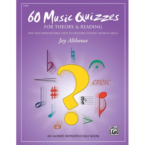 60 Music Quizzes for Theory and Reading