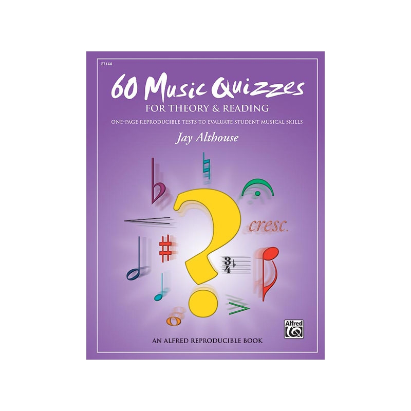 60 Music Quizzes for Theory and Reading