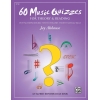 60 Music Quizzes for Theory and Reading