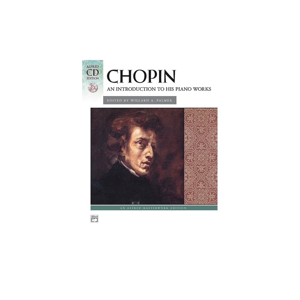 Chopin: An Introduction to His Piano Works