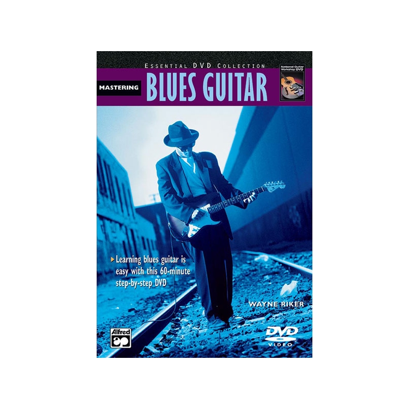 Riker, Wayne - Compl. Blues Guitar Method: Mastering Blues Guitar