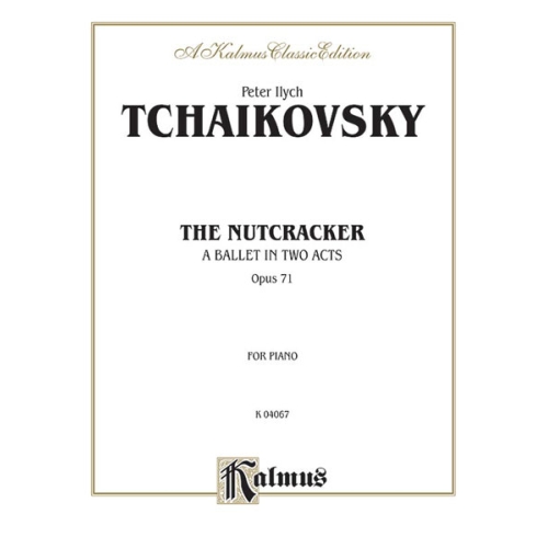 The Nutcracker, Opus 71 (Complete)