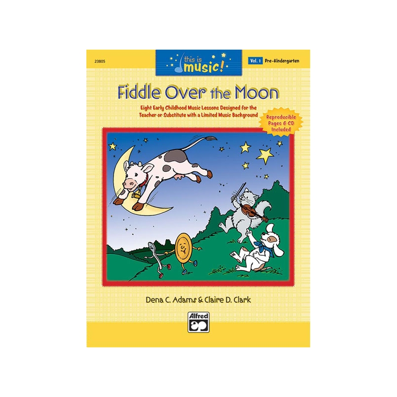 Adams, Dena C. - This Is Music! Volume 1: Fiddle Over the Moon
