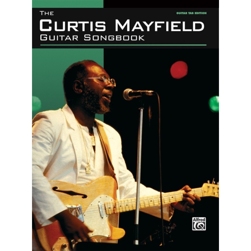 The Curtis Mayfield Guitar Songbook