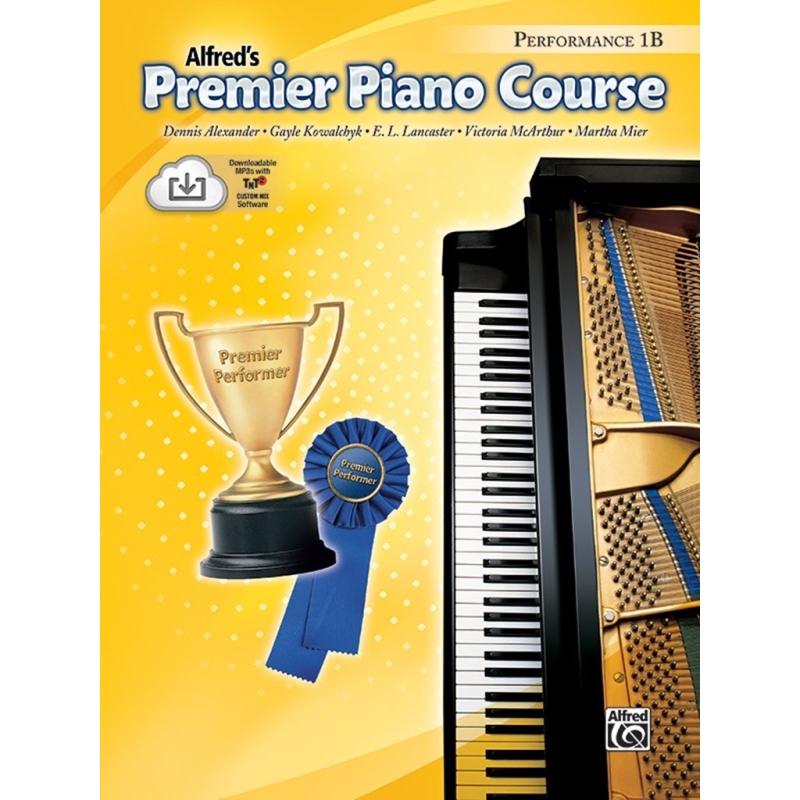 Kowalchyk & Alexander - Alfred's Premier Piano Course Performance 1B