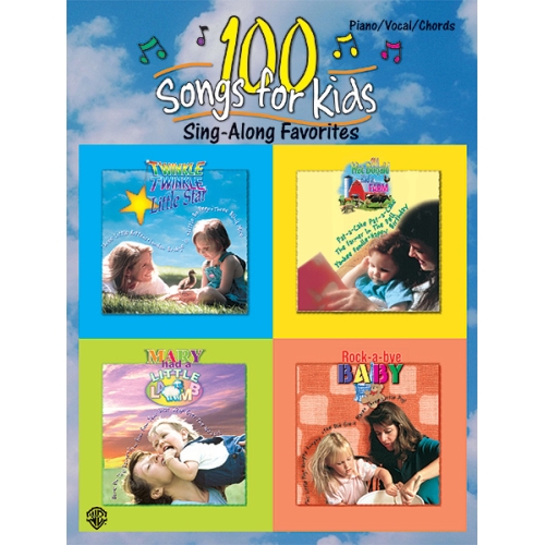 100 Songs for Kids (Sing-Along Favorites)