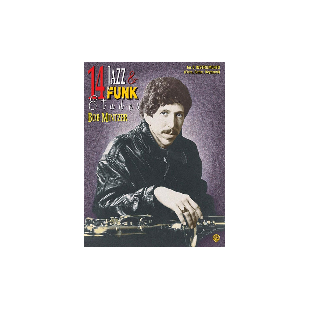 Mintzer, Bob - 14 Jazz & Funk Etudes - C Instr