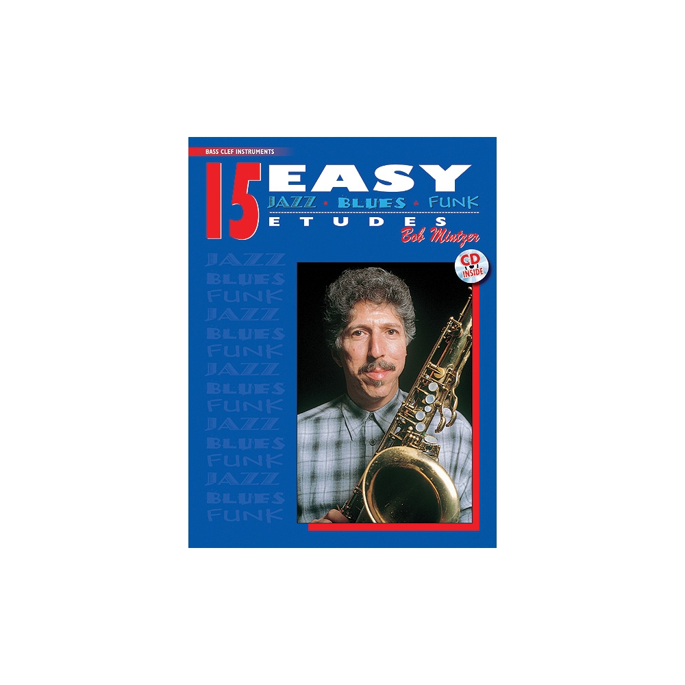 Mintzer, Bob - 15 Easy Jazz, Blues & Funk Etudes - BC Instr