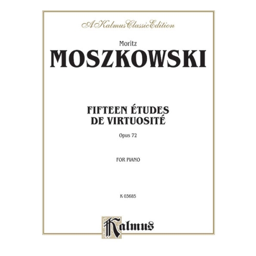 Fifteen Études de Virtuosité, Opus 72