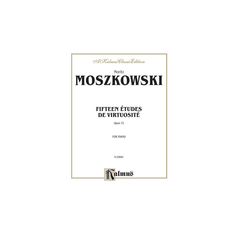 Fifteen Études de Virtuosité, Opus 72